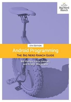 Cover for Bill Phillips · Android Programming: The Big Nerd Ranch Guide - Big Nerd Ranch Guides (Paperback Bog) (2019)