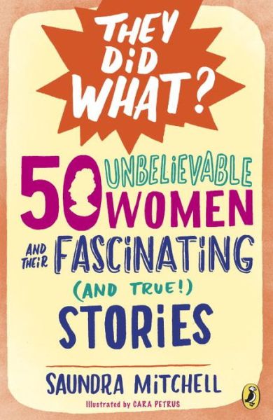 Cover for Patricia Grace · 50 Unbelievable Women and Their Fascinating (and True!) Stories (Paperback Book) (2016)