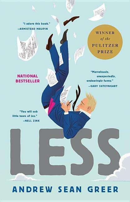 Cover for Andrew Sean Greer · Less (Winner of the Pulitzer Prize): A Novel (Innbunden bok) (2017)