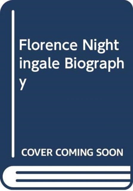 Florence Nightingale Biography - Katherine Hudson - Boeken - Hodder & Stoughton - 9780340654125 - 6 januari 1950