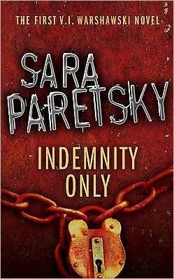 Cover for Sara Paretsky · Indemnity Only: V.I. Warshawski 1 (Pocketbok) [Ingen] (2007)