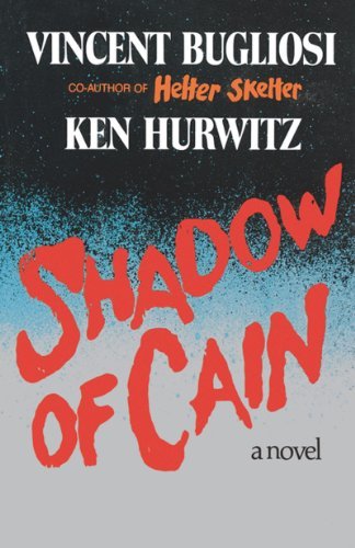 Cover for Vincent Bugliosi · Shadow of Cain: A Novel (Pocketbok) (2024)