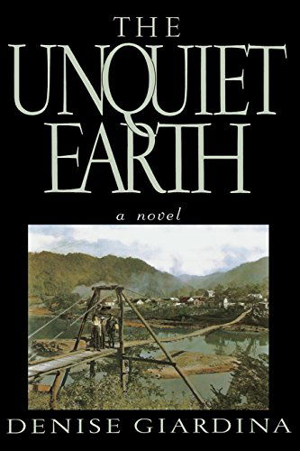 Cover for Denise Giardina · The Unquiet Earth: A Novel (Paperback Book) (2024)