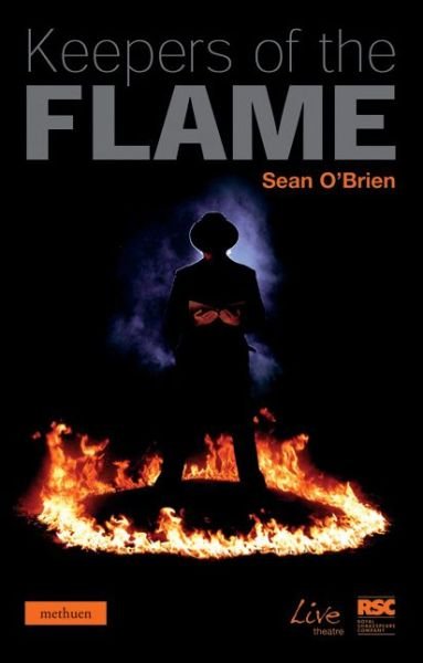Cover for Sean O'Brien · Keepers Of The Flame - Modern Plays (Taschenbuch) (2003)