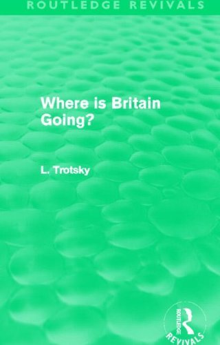 Cover for Leon Trotsky · Where is Britain Going? (Routledge Revivals) - Routledge Revivals (Taschenbuch) (2013)