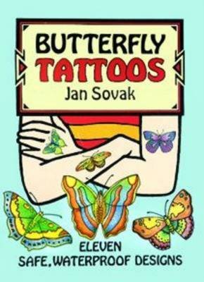 Butterfly Tattoos - Little Activity Books - Jan Sovak - Marchandise - Dover Publications Inc. - 9780486284125 - 1 février 2000