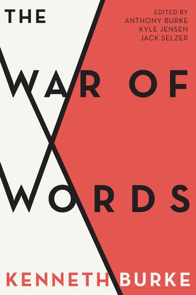 Cover for Kenneth Burke · The War of Words (Paperback Book) (2018)