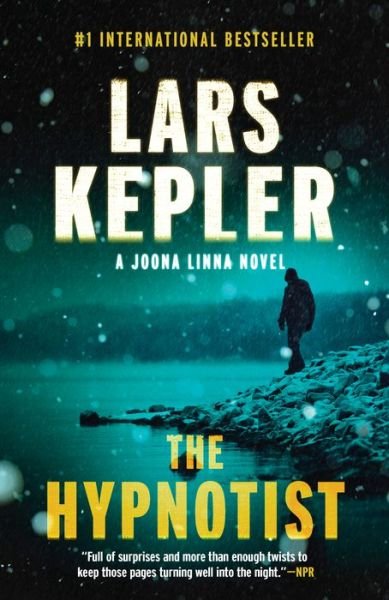 Cover for Lars Kepler · The Hypnotist: A novel - Joona Linna (Paperback Book) (2018)