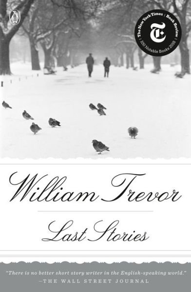 Last Stories - William Trevor - Książki - Penguin Publishing Group - 9780525558125 - 3 grudnia 2019