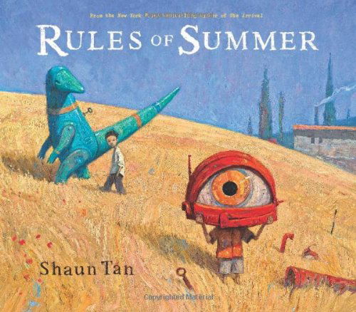 Rules of Summer - Shaun Tan - Bøger - Arthur A. Levine Books - 9780545639125 - 29. april 2014