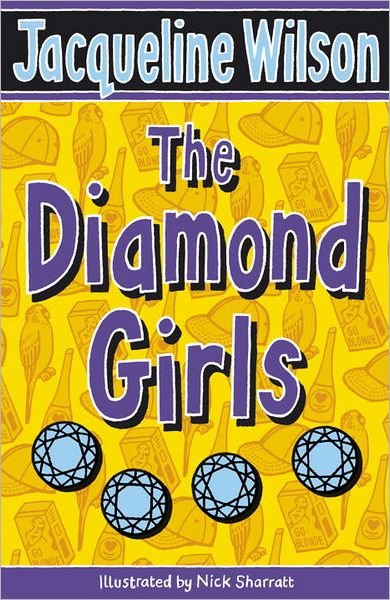 Cover for Jacqueline Wilson · The Diamond Girls (Paperback Book) (2007)