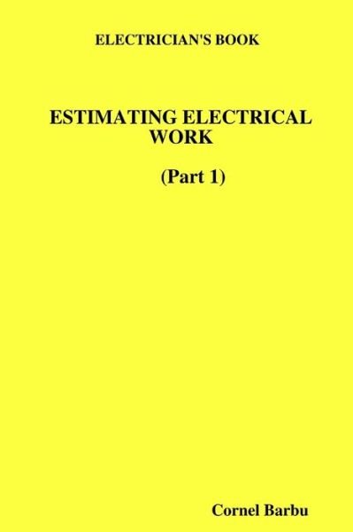 Cover for Cornel Barbu · Electrician's book estimating electrical Work (Book) (2009)