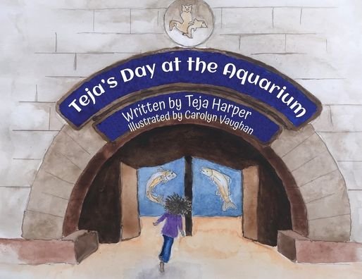 Cover for Teja Harper · Teja's Day at the Aquarium (Paperback Bog) (2022)