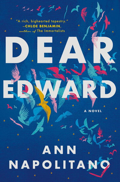 Cover for Ann Napolitano · Dear Edward: A Novel (Paperback Book)