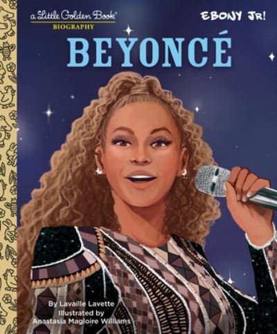 Cover for Wendy Loggia · Beyonce: A Little Golden Book Biography - Little Golden Books (Gebundenes Buch) (2023)