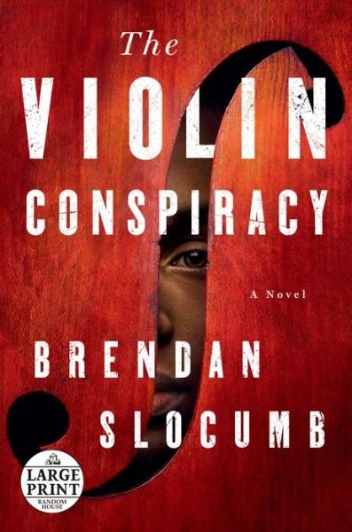 Cover for Brendan Slocumb · The Violin Conspiracy: A Novel (Paperback Book) (2022)