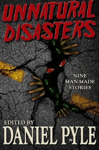 Cover for Daniel Pyle · Unnatural Disasters (Paperback Bog) (2011)