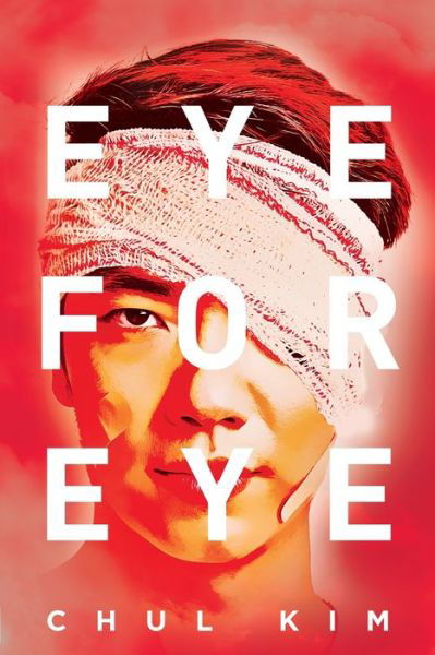 Cover for Chul Kim · Eye for Eye (Paperback Book) (2021)