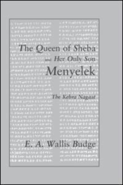 Cover for E.A. Wallis Budge · The Queen of Sheba and her only Son Menyelek: The Kebra Nagast (Innbunden bok) (2001)