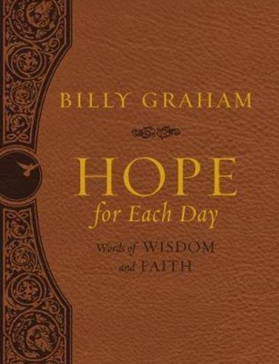 Cover for Billy Graham · Hope for Each Day Large Deluxe: Words of Wisdom and Faith (Læderbog) (2017)