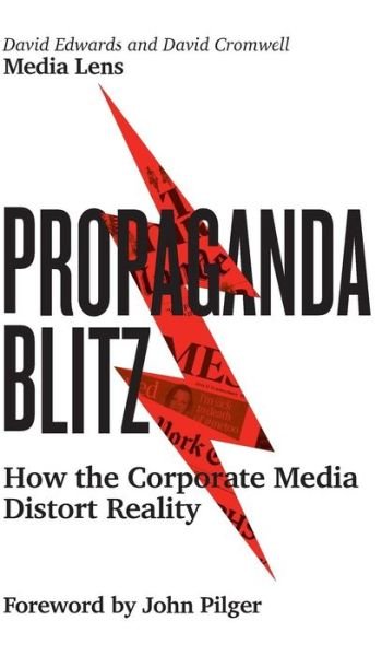 Cover for David Edwards · Propaganda Blitz How the Corporate Media Distort Reality (Hardcover bog) (2018)
