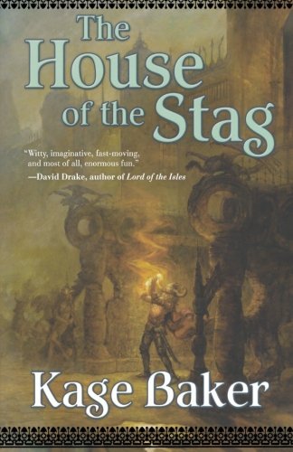 Cover for Kage Baker · The House of the Stag (Taschenbuch) [First edition] (2009)