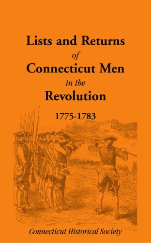 Cover for Connecticut Historical Society Staff · Lists and Returns of Connecticut men in the Revolution, 1775-1783 (Heritage Classic) (Paperback Book) (2009)