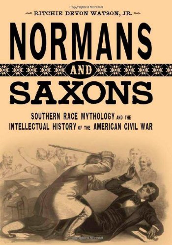 Cover for Ritchie Devon Watson Jr · Normans and Saxons: Southern Race Mythology and the Intellectual History of the American Civil War - Southern Literary Studies (Gebundenes Buch) (2008)