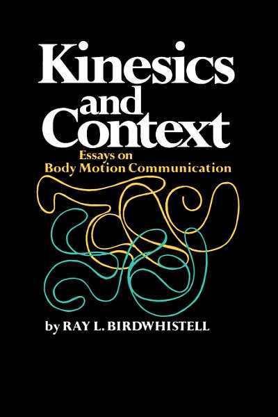 Cover for Ray L. Birdwhistell · Kinesics and Context: Essays on Body Motion Communication - Conduct and Communication (Paperback Bog) (1970)
