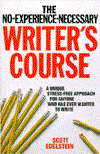 Cover for Scott Edelstein · No Experience Necessary Writer's Course (Hardcover Book) (1990)