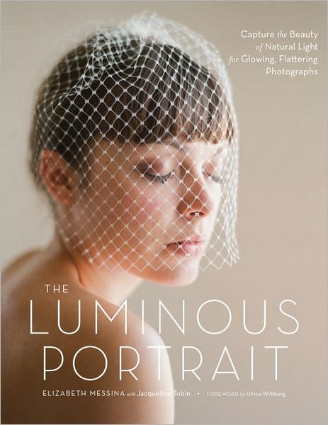 Cover for E Messina · The Luminous Portrait (Paperback Book) (2012)