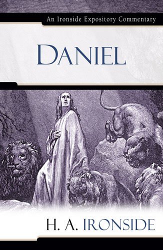 Cover for H A Ironside · Daniel - Ironside Expository Commentaries (Hardcover bog) [Reprint edition] (2005)