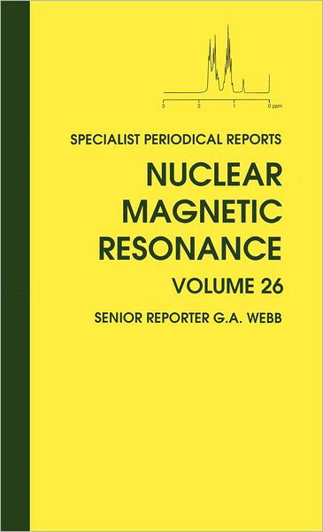 Cover for Royal Society of Chemistry · Nuclear Magnetic Resonance: Volume 26 - Specialist Periodical Reports (Hardcover Book) (1997)