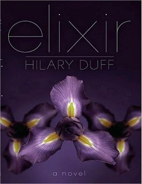 Cover for Hilary Duff · Elixir (Hardcover Book) (2010)
