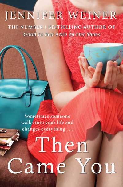 Cover for Jennifer Weiner · Then Came You (Taschenbuch) (2012)