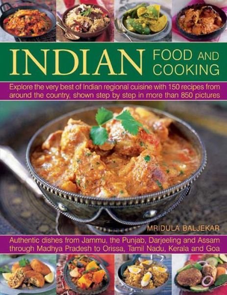 Indian Food and Cooking - Mridula Baljekar - Books - Anness Publishing - 9780857237125 - December 1, 2013