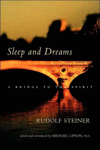 Cover for Rudolf Steiner · Sleep and Dreams: A Bridge to the Spirit (Taschenbuch) (2003)