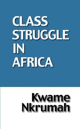Cover for Kwame Nkrumah · Class Struggle in Africa (Hardcover bog) (2006)