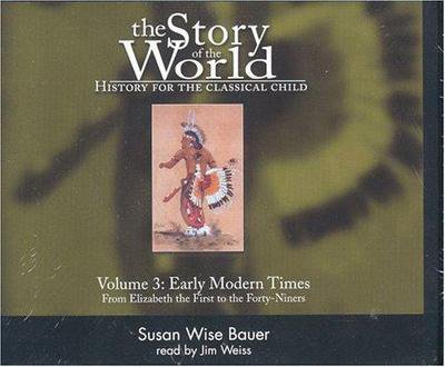 Cover for Susan Wise Bauer · The Story of the World:  History for the Classical  Child - Early Modern Times V 3 8xCD (MDVD) (2021)