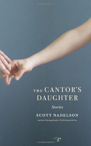 Cover for Scott Nadelson · The Cantor's Daughter: Stories (Paperback Book) (2006)