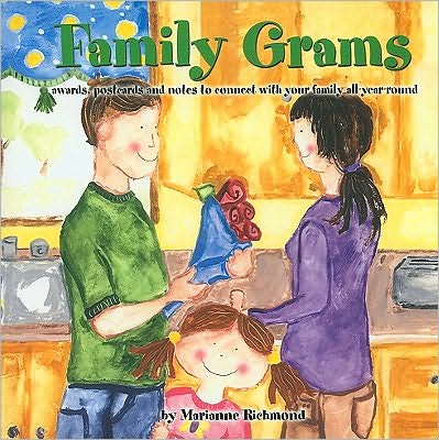 Cover for Marianne Richmond · Family Grams: Awards, Postcards and Notes to Connect with Your Family All Year Round (Marianne Richmond) (Paperback Book) (2006)