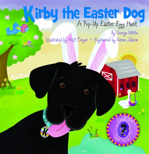 Kirby the Easter Dog - George White - Books - Jumping Jack Press - 9780979544125 - January 27, 2014