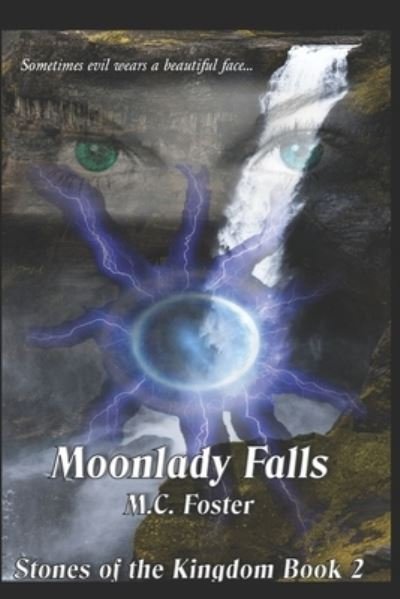 Cover for M C Foster · Moonlady Falls (Taschenbuch) (2019)