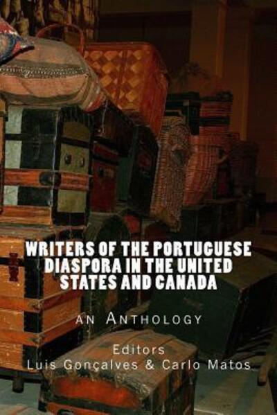 Cover for Carlo Matos · Writers of the Portuguese Diaspora in the United States and Canada (Paperback Book) (2015)