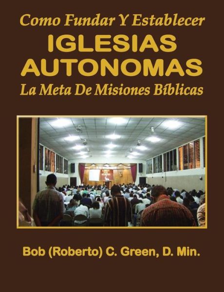 Cover for Roberto C Green · Iglesias Autonomas (Paperback Book) (2015)