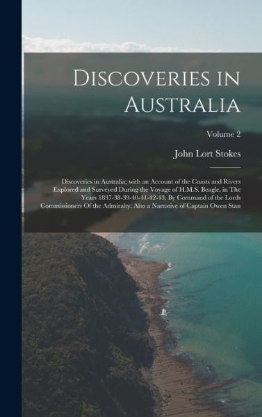 Discoveries in Australia - John Lort Stokes - Bücher - Creative Media Partners, LLC - 9781016134125 - 27. Oktober 2022