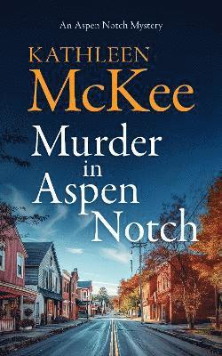 Cover for Kathleen McKee · The Murder in Aspen Notch (Paperback Book) (2025)