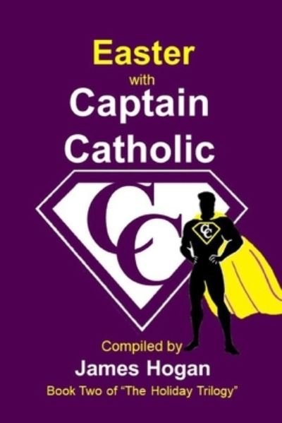 Cover for James Hogan · Easter with Captain Catholic (Paperback Book) (2019)