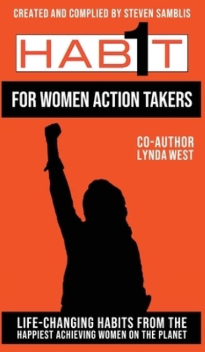 Cover for Steven Samblis · 1 Habit for Women Action Takers (Hardcover Book) (2019)