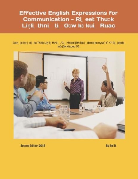 Cover for Bol B Nyuot · Effective English Expressions for Communication - Ri?eet Thu?k Li?li?thni? ti? G?w k? kui? Ruac (Paperback Book) (2014)